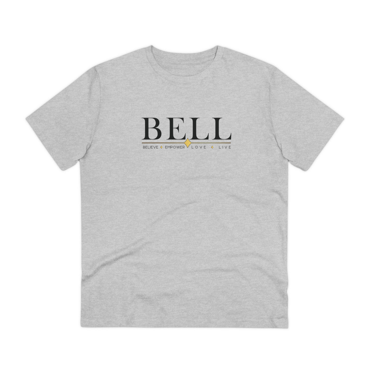 BeliveEmpowerLoveLive (B.E.L.L.) T-shirt 100% Organic - Unisex